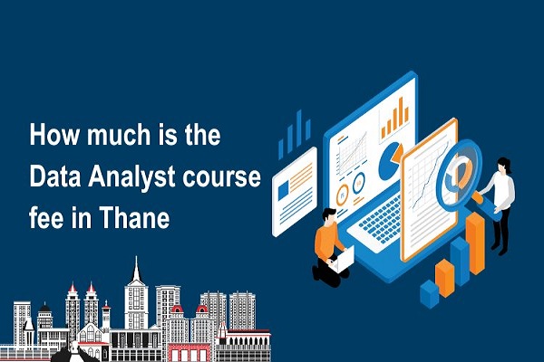 Data Analytics Course Fee in Thane