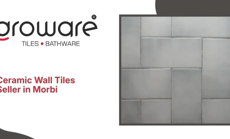 Ceramic Wall Tiles Seller in Morbi